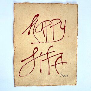 Happy Life Original Ink Calligraphy Wall Art Painting 8x10in Matted Frame Ready